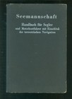 Seemannschaft Handbuch für Segler und Motorbootfahrer 1944 -B003B