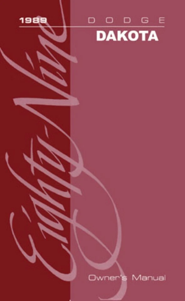 1989 Dodge Dakota Owners Manual User Guide Reference Operator Book Fuses Fluids - Image 1 of 1