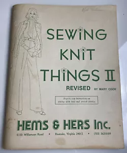 Sewing Knit Things II Revised Sewing Book by Hem & Hers Inc. Vintage 1976 - Picture 1 of 17