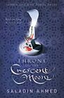 Throne Of The Crescent Moon Par Ahmed , Salade, Neuf Livre , Gratuit