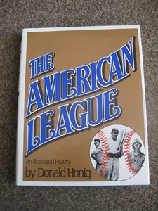 1983 THE AMERICAN LEAGUE BY DONALD HONIG HARDCOVER AND DUST JACKET - Picture 1 of 8