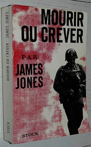 MOURIR OU CREVER / JAMES JONES / THE THIN RED LINE GUERRE PACIFIQUE GUADALCANAL - Imagen 1 de 1