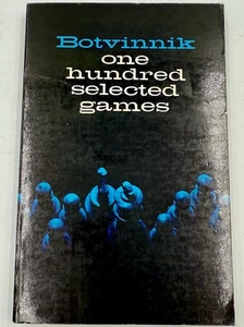 Botvinnik One Hundred Selected Games Russian Soviet School of Chess Dover TPB - Picture 1 of 10