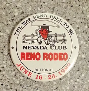 Nevada Club Reno Rodeo Pinback 1989 - Picture 1 of 2