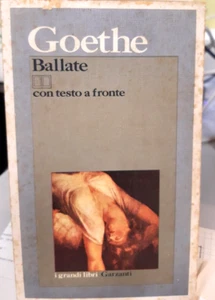 BALLATE CON TESTO A FRONTE - GOETHE JOHANN WOLFGANG GARZANTI - Picture 1 of 1