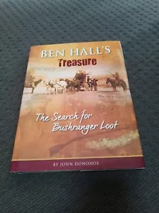 Ben Hall’s Treasure: The Search For Bushranger loot - limited edition H/C Rare - Picture 1 of 10