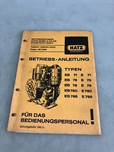 HATZ Diesel Motor ES 71 bis ES 785 Betriebs-Anleitung + Bildtafeln 30 Seiten - Picture 1 of 5
