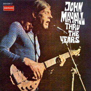 John Mayall – Thru The Years (CD, Album, Remastered) - Imagen 1 de 2