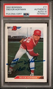 Trevor Hoffman 1992 Bowman Signed Rookie Card #11 HOF 18 Auto Graded PSA 10 5821 - Picture 1 of 1