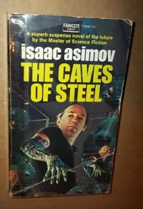 Die Höhlen aus Stahl von isaac asimov Fawcett Crest 1972 - Bild 1 von 2