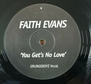 Faith Evans – You Gets No Love (Grungeboyz Remixes) - Picture 1 of 3