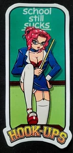 HOOK UPS STICKER VINTAGE STYLE "SCHOOL STILL SUCKS " 2 1/4 X 4 3/4" GLOSSY - Picture 1 of 1