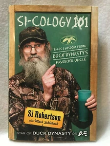 SI-COLOGY 101 TALES & WISDOM FROM DUCK DYNASTY FAVORITE UNCLE H/C - Picture 1 of 2