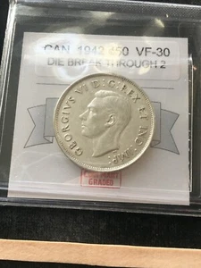 1942 , Coin Mart Graded Canadian 50 Cent, **VF-30**Die Break Through 2 - Picture 1 of 10