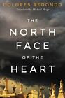 The North Face of the Heart by Dolores Redondo: New