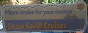 SHAW SAVILL CRUISES FERRIES, BOATS, TRAVEL, TRIPS, HOLIDAY VINTAGE STICKER/DECAL - Picture 1 of 7