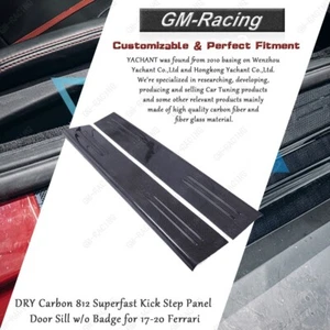 DRY Carbon 812 Superfast Kick Step Panel Door Sill w/o Badge for 17-20 Ferrari - Foto 1 di 21