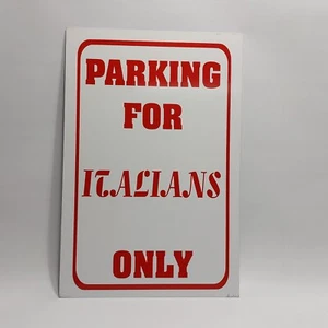 Metal Parking for Italians Only Sign - Imagen 1 de 2