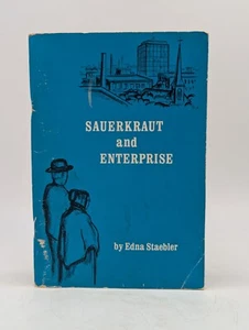 Sauerkraut And Enterprise Autographed Signed by Edna Staebler 1966 4th Printing - Bild 1 von 10