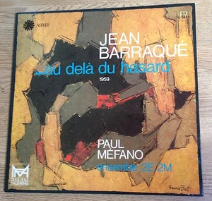 LP Paul Méfano 2E 2M Jean Barraqué ...au delà du hasard (1959) 1981 Near MINT - Picture 1 of 3