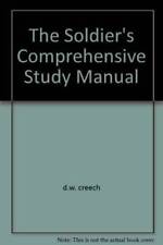The Soldiers Comprehensive Study Manual - Paperback By creech, dw - GOOD