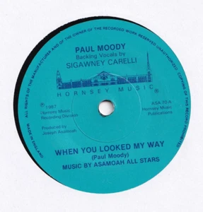 STREET SWEET SOUL -- PAUL MOODY -- WHEN YOU LOOK MY WAY --UK 7 - Picture 1 of 2