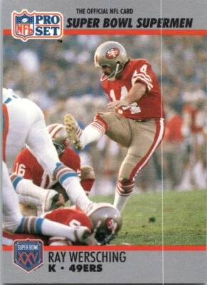 1990 Pro Set Super Bowl XXV Silver Anniversary -    #124 Ray Wersching - Image 1 of 2