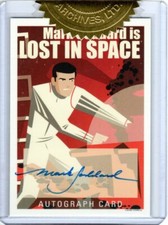 LOST IN SPACE ARCHIVES SERIES 2 CHARACTER ART MARK GODDARD AS DON WEST AUTOGRAPH