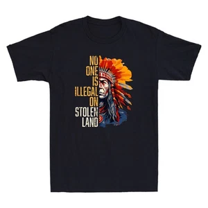 No One Is Illegal On Stolen Land Funny Indigenous Peoples' Day Vintage T-Shirt - Picture 1 of 8