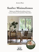 Jessica Haas / Sanfter Minimalismus. Wohnen am Waldrand mit klaren Linien, w ...