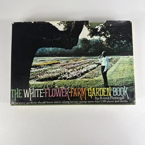 AMOS PETTINGILL The White Flower Farm Garden Book Signed Book-1971 1st Edition - Picture 1 of 18