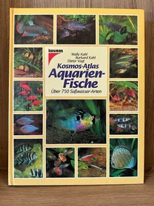 Kosmos - Atlas Aquarienfische. Über 750 Süßwasser von Wally Kahl - Bild 1 von 5