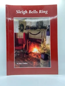 Sleigh Bells Ring Judy Condon, Christmas Prim Decor, Softcover, 2014, Good - Picture 1 of 6