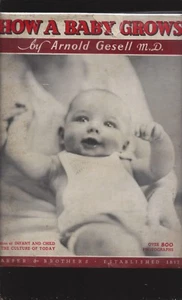 How A Baby Grows by Arnold Gesell (1945 First Edition)  - Picture 1 of 9