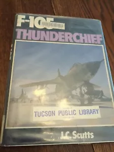 Modern Combat Aircraft - Vol. 10 - Republic F-105 Thunderchief - By J C Scutts - Imagen 1 de 4