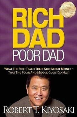 Rich Dad Poor Dad: What The Rich Teach Their Kids About Money That The Poor... • 12.97£