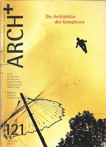 ARCH+ 121/1994. THEMA: Die Architektur des Komplexen - Foto 1 di 1