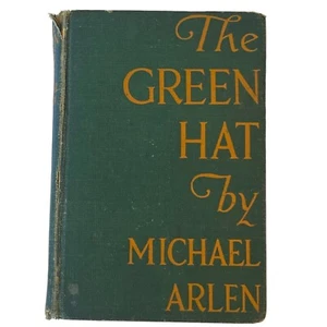 The Green Hat by Michael Arlen Hardcover 1924 George H. Doran Antique Book - Picture 1 of 9