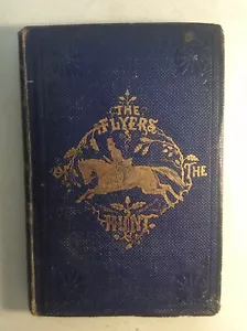 1859 FLYERS OF THE HUNT*Fox Hunting*w Magnificent Hand-Colored Illustrations - Foto 1 di 9