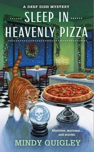 SLEEP IN HEAVENLY PIZZA : A Deep Dish Mystery by Mindy Quigley Paperback - Picture 1 of 1