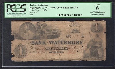 1854 $1 THE BANK OF WATERBURY VERMONT OBSOLETE CURRENCY NOTE PCGS GOOD-6 - Image 1 of 2