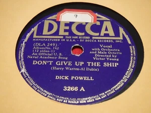 Dick Powell 78 RPM Decca 3266 Don't Give Up The Ship Song Of The Marines Shoving - Picture 1 of 5