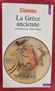 La Grèce ancienne de Claude Mossé (Auteur). Histoire ancienne - Imagen 1 de 1