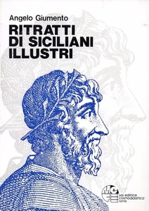 RITRATTI DI SICILIANI ILLUSTRI ANGELO GIUMENTO 1984 SAS EDITRICE (WA277) - Picture 1 of 1