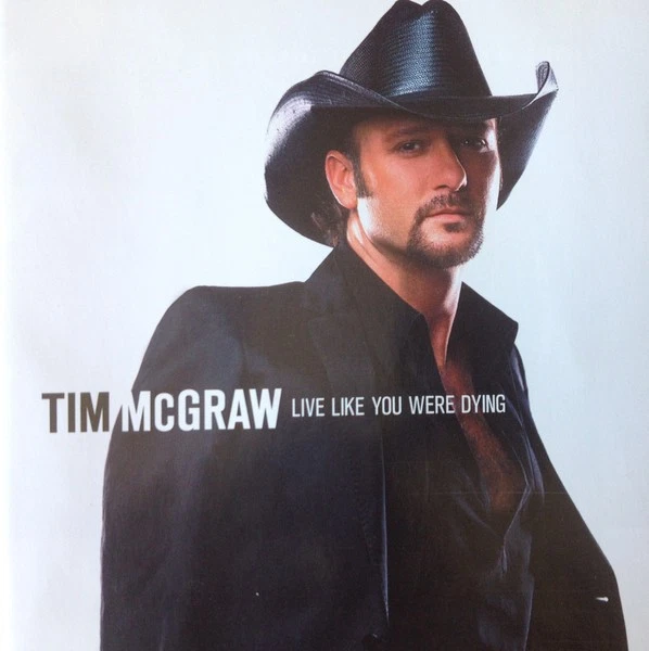 Tim McGraw - Live Like You Were Dying (CD 2004) - Image 1 of 1