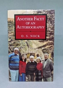 Another Facet of an Autobiography - O. S. Nock: 1993 HB, ISBN; 1858210887 - Bild 1 von 12