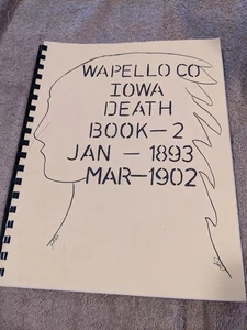 Wapello County Iowa Todesbuch Band 2. Januar 1893 - März 1902 Genealogie Geschichte - Bild 1 von 4