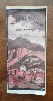1920s National Old Trails Highway Grand Canyon Route Map/Brochure Pre Route 66  - Image 1 of 4