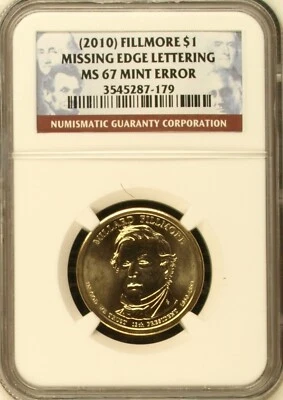 2010 Fillmore $1 Missing Edge Lettering NGC MS 67 Mint Error          BX4-16,17 - Image 1 of 4