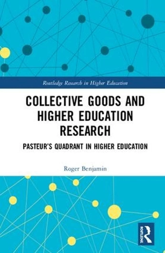 Collective Goods and Higher Education Research: Pasteur's Quadrant in Higher Edu - Image 1 of 1